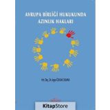 Avrupa Birliği Hukukunda Azınlık Hakları - Ayşe Özkan Duvan
