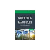 Avrupa Birliği Kamu Hukuku (brexit Sonrası Değişikliklerle) - Işıl Özkan