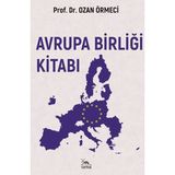 Avrupa Birliği Kitabı - Ozan Örmeci
