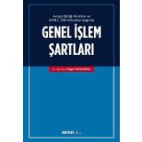 Avrupa Birliği Normları ve 6098 Sayılı Türk Borçlar Kanunu Hükümleri Işığında Genel İşlem Şartları