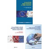 Avrupa Birliği Sağlık Politikaları Seti (3 Kitap)