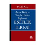 AVRUPA BİRLİĞİ VE TÜRK HUKUKU BAĞLAMINDA EŞİTLİK İLKESİ - PIR ALI KAYA