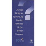 Avrupa Birliği Ve Türkiye - Ab İlişkileri Hakkında