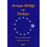 Avrupa Birliği Ve Türkiye S. Rıdvan Karluk Beta Basım Yayım - İkinci El Kitap