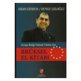 Avrupa Birliği Yolunda Türkiye İçin Brüksel El Kitabı - Ozan Ceyhun Duygu Leloğlu