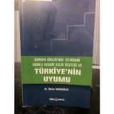 Avrupa Birliğinde İstihdam Odaklı Asgari Gelir Desteği Ve Türkiyenin Uyumu