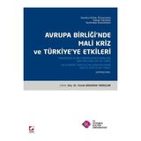 Avrupa Birliğinde Mali Kriz ve Türkiye'ye Etkileri (sempozyum Kitabı) - Funda Başaran Yavaşlar