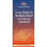 Avrupa Birliği'nde Maskeli Balo Dayatmalar. Gerçekler