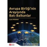 Avrupa Birliği’nin Arayışında Batı Balkanlar