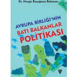 Avrupa Birliği'nin Batı Balkanlar Politikası