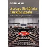 Avrupa Birliği`nin Türkiye Sınavı Remzi Kitabevi