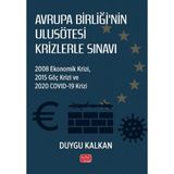 Avrupa Birliği’nin Ulusötesi Krizlerle Sınavı