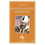 Avrupa Fatihi Kanuni Sultan Süleyman - Kolektif