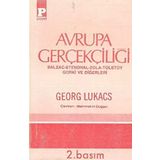 AVRUPA GERÇEKÇİLİĞİ BALZAC - STENDHAL - ZOLA - TOLSTOY - GORKI VE DİĞERLERİ - GEORG LUKÁCS