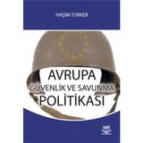 AVRUPA GÜVENLİK VE SAVUNMA POLITIKSA - HAŞİM TÜRKER
