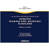 Avrupa Haksız Fiil Hukuku Çalışma Grubu Avrupa Haksız Fiil Hukukunun İlkeleri - Metin ve Şerhi