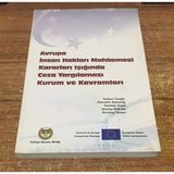 Avrupa İnsan Hakları Mahkemesi Kararları Işığında Ceza Yargılaması Kurum Ve Kavramları (Sahafiye Kitap)