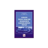Avrupa İnsan Hakları Mahkemesi Kararlarının İnfazı Bahadır Kılınç 2006/07