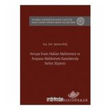 Avrupa İnsan Hakları Mahkemesi ve Anayasa Mahkemesi Kararlarında Nefret Söylemi