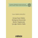 Avrupa İnsan Hakları Sözleşmesi Sisteminde Medeni Yargılamada Çocuğun Katılım Hakkı
