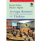 Avrupa Konseyi Yerel ve Bölgesel Yönetimler Kongresi ve Türkiye / 9786256455108