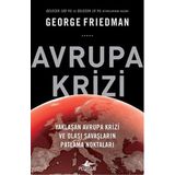 Avrupa Krizi - George Friedman