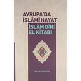 Avrupa'da İslami Hayat İslam Dini El Kitabı - Özcan Hıdır