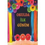 avrupakutu Okulda İlk Günüm Fotoğraf Panosu Branda 100x150CM Branda Afiş