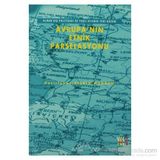 Avrupa’nın Etnik Parselasyonu - Kurt Hübner Georg Fülberth Martin Rudig Hans Rüdiger Minov Walter Von Goldendach