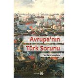 Avrupa'nın Türk Sorunu - Serdar Çavuşdere