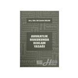 Avukatlık Hukukunda Reklam Yasağı - Ali Çetin Aslan