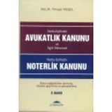AVUKATLIK KANUNU / NOTERLIK KANUNU / NOTLU İÇTİHATLI - TİMUÇİN MUŞUL