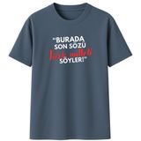 AWE “Burada Son Sözü Türk Milleti Söyler” Baskılı Tişört Tshirt – Relax Fit (Hafif Bol Kalıp) –%100 Pamuk – DTF Baskı(0155,Füme,XXL)