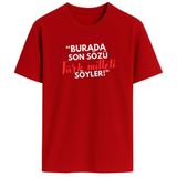AWE “Burada Son Sözü Türk Milleti Söyler” Baskılı Tişört Tshirt – Relax Fit (Hafif Bol Kalıp) –%100 Pamuk – DTF Baskı(0155,Kırmızı,M)
