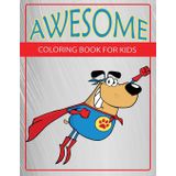 Awesome: Coloring Book For Kids