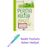 Ay Ay Permakültür Bahçesi + Renkli Fosforlu Kalem