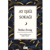 Ay Işığı Sokağı - Stefan Zweig