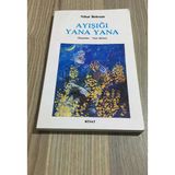 Ay Işığı Yana Yana Seçmeler - Yeni Şiirler - İmzalı - (Sahafiye Kitap)