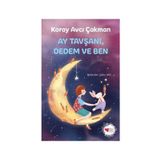 Ay Tavşanı, Dedem ve Ben - Koray Avcı Çakman