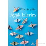 Ayak İzlerim - Erkan Sarıyıldız