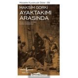 Ayaktakımı Arasında - Maksim Gorki