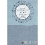 AYAN BEYAN BÜTÜN ÖYKÜLERİ 5 - SADIK YALSIZUÇANLAR