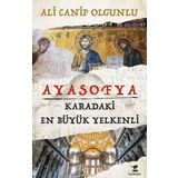 Ayasofya - Karadaki En Büyük Yelkenli - Ali Canip Olgunlu