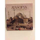 Ayasofya ve Fossati Kardeşler 1847 - 1858 - Sema Doğan