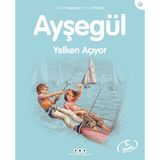 Aycer Ayşegül Serisi 31 - Yelken Açıyor