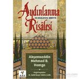 Aydınlanma Risalesi - Er-Risaletü’n Nuriyye - aksemseddin mehmet b hamza Akşemseddin Mehmed Şemseddin