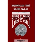 Aydınoğulları Tarihi Üzerine Yazılar Kriter Yayınları