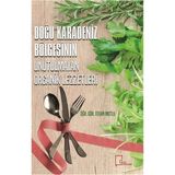 Aydogan's Doğu Karadeniz Bölgesinin Unutulmayan Organik Lezzetleri