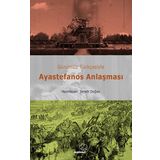 Ayestefanos Anlaşması Semih Doğan