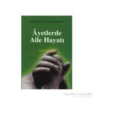 Ayetlerde Aile Hayatı - Ümit Şimşek